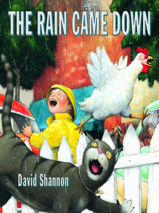 Title details for The Rain Came Down by David Shannon - Wait list